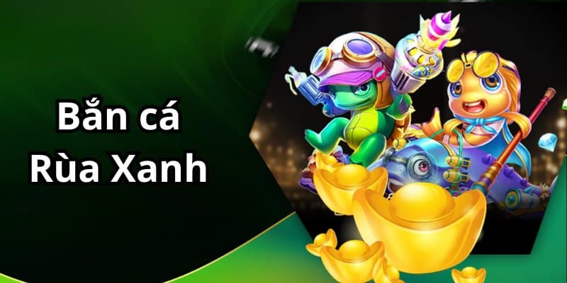 Bắn Cá Rùa Xanh HitClub – Thám Hiểm Đại Dương, Rinh Ngay Phần Thưởng Khổng Lồ