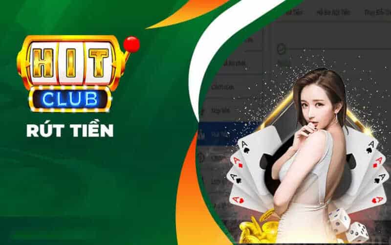 Rút Tiền HitClub - Hướng Dẫn Chi Tiết Để Trải Nghiệm Cá Cược Tốt Nhất