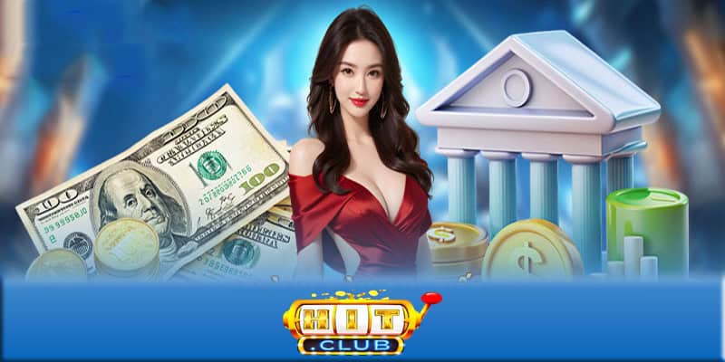 Rút Tiền HitClub - Hướng Dẫn Chi Tiết Để Trải Nghiệm Cá Cược Tốt Nhất